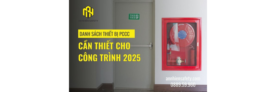 Danh Sách Các Thiết Bị Phòng Cháy Chữa Cháy Công Trình 2025