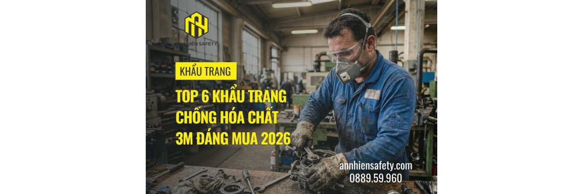 Top 6 khẩu trang chống hóa chất 3M đáng mua 2026