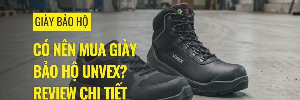 Có nên mua giày bảo hộ Unvex? Review chi tiết Có nên mua giày bảo hộ Unvex? Review chi tiết