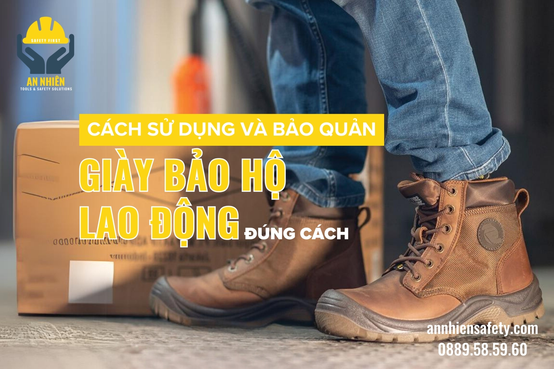 Cách sử dụng và bảo quản giày bảo hộ lao động đúng cách