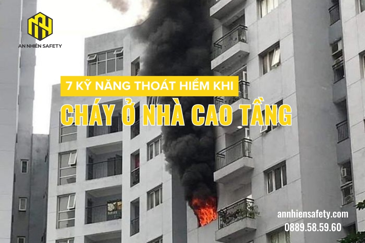 7 kỹ năng thoát hiểm khi cháy ở nhà cao tầng 2 7 kỹ năng thoát hiểm khi cháy ở nhà cao tầng